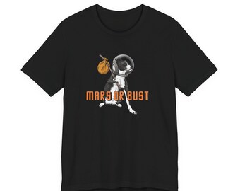 Mars or Bust T-Shirt
