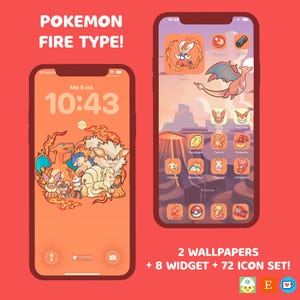 Puede incluir: Dos smartphones que muestran un tema de tipo Fuego de Pokémon. Uno muestra un fondo de pantalla con varios personajes de Pokémon, el otro presenta iconos de aplicaciones personalizados. El texto incluye "Pokemon Fire Type!" y "2 Wallpapers + 8 Widget + 72 Icon Set!"