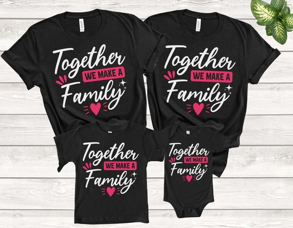 Together We Are Family Shirtfamily 