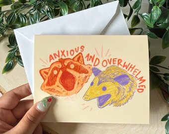 Anxious and Overwhelmed Greeting Card: Funny Animal Card