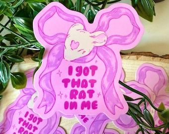I got that Rat in Me Vinyl Sticker - Cute Sticker - Animal Sticker - Spooky Sticker - Waterbottle Sticker - Rat