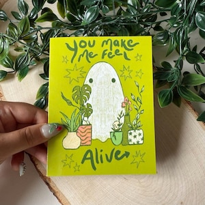 Você me faz sentir vivo Cartão de felicitações - Cartão fantasma - Cartão de planta - Cartão engraçado
