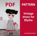 Patterns PDF Vintage pioneer dress for Neo Blythe, Licca doll, Azone S, Obitsu 24