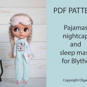 Patterns PDF Pajamas, pajamas, night cap and sleep mask for Blythe, Licca doll