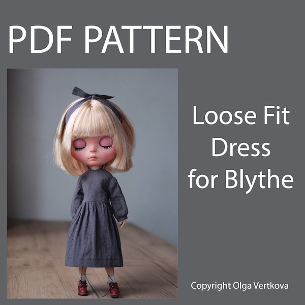 Patterns PDF Loose Fit Dress for Blythe for Neo Blythe, Licca doll, Azone S