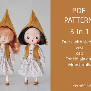 Puede incluir: Patrón PDF para un atuendo de muñeca 3 en 1: un vestido con mangas, un chaleco y una gorra. El patrón es para muñecas Holala y Monst. Copyright Olga Vertkova.