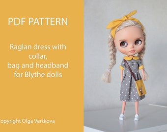 Patterns PDF Raglan dress with collar, bag and headband for dolls Blythe, Azone, Obitsu 24, licca