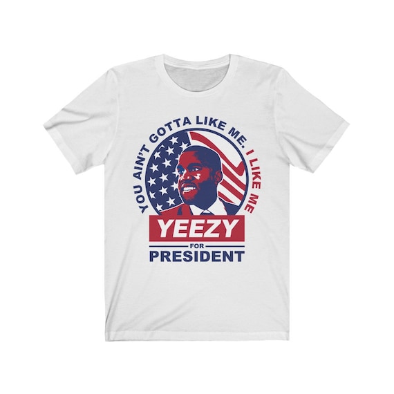 yeezy for president shirt