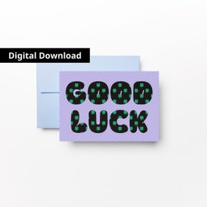 Gelukskaart met klavertje vier, bemoedigende belettering, wenskaart Good Fortune, afdrukbare envelop, direct downloaden