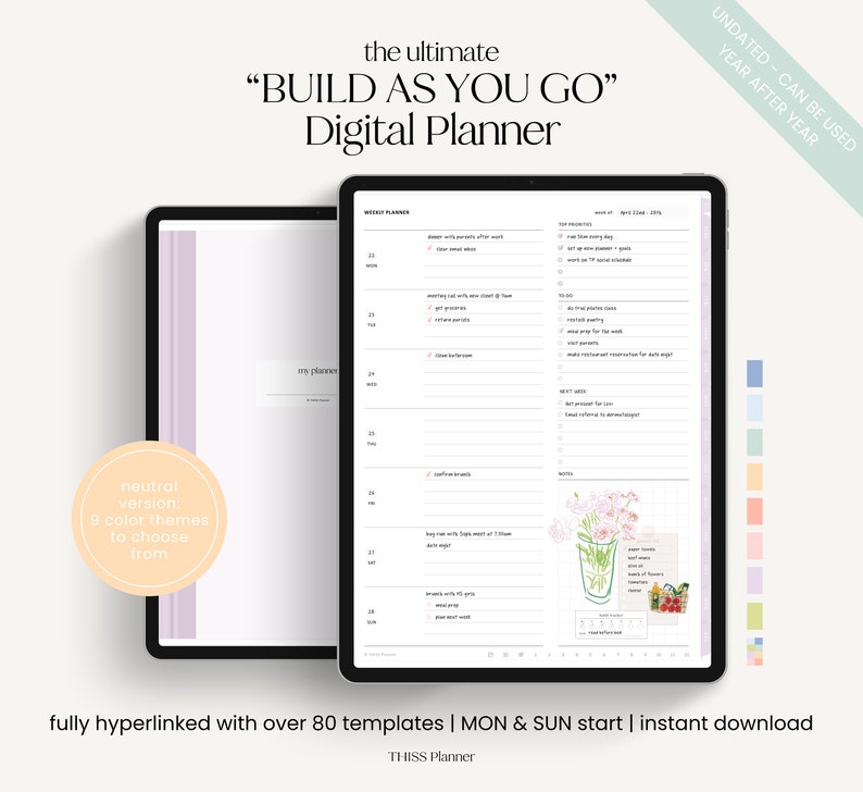 K&ouml;nnte beinhalten: Ein digitaler Planer auf einem Tablet, der ein Wochenlayout mit To-Do-Listen und Notizen zeigt. Der Bildschirm zeigt ein neutrales Farbthema mit einer floralen Illustration. Der Text enth&auml;lt "BUILD AS YOU GO" und "UNDATED - CAN BE USED YEAR AFTER YEAR."