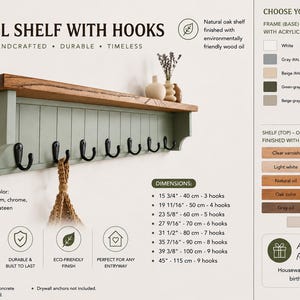 May include: A wall shelf with hooks featuring a natural oak top and a sage green pine wood base. The shelf includes black metal hooks and displays dimensions ranging from 15 3/4 inches to 45 inches with 3 to 9 hooks. Color options are listed.
