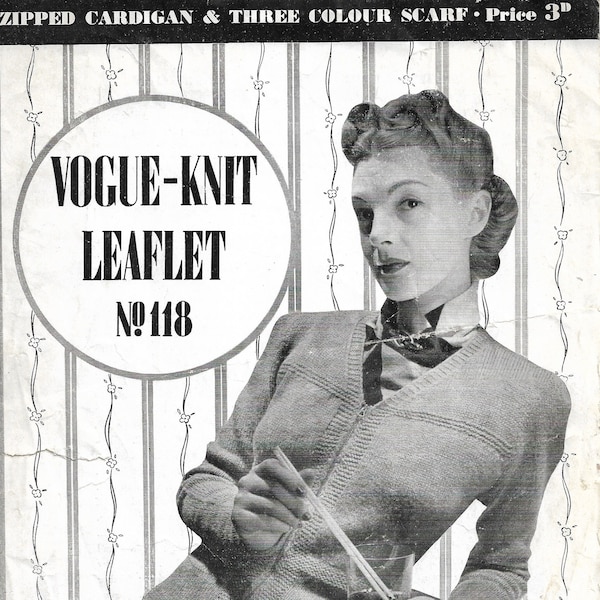 Vintage 1940s Vogue-Knit Leaflet No. 118 Zipped Cardigan & Three Colour Scarf Knitting Pattern - INSTANT DOWNLOAD