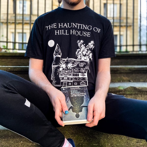 Haunting of Hill House book shirt Shirley Jackson HOHH gothic literature reading haunted Stephen King horror movie Ghosts Supernatural gift