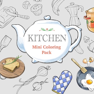 May include: A digital illustration featuring a central white teapot with the text KITCHEN Mini Coloring Pack. Surrounding the teapot are various kitchen-themed line art drawings including a butter dish, muffin, coffee pot, pot, toast, onion, oven mitt, and a frying pan with a fried egg.