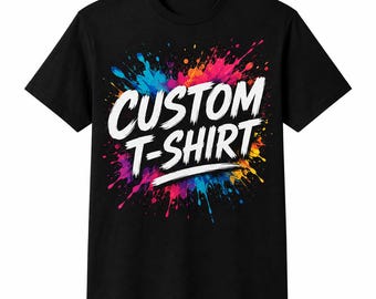 Custom Print Adults and Kids T-Shirt - Personalised Unisex Short Sleeve T-Shirt - Customise Text or Photo in Any Colour 6months up to 5XL