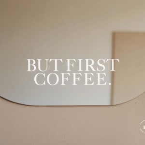 Sticker But First Coffee. · Kleines Geschenk · Spiegel Aufkleber handgemacht