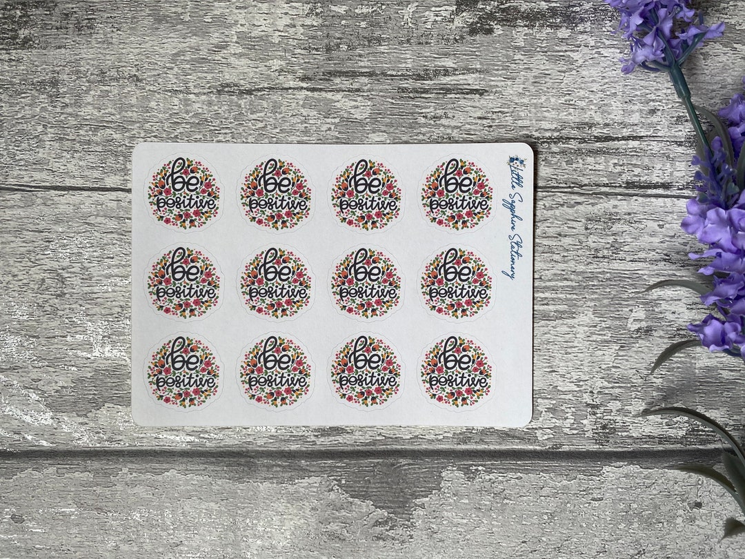 Be Positive Sticker Paper Be Positive Stickers, Envelope Decor, Snail Mail, Envelope Decor, Craft ...