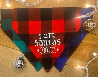 I ate Santa's cookies dog bandana | Christmas cat bandana | Christmas bandana | Christmas plaid