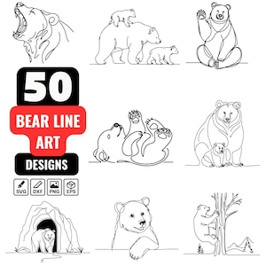 May include: A selection of 50 bear line art designs in black and white. The designs feature bears in different poses, including roaring, waving, and with cubs. The image also includes the text "50 BEAR LINE ART DESIGNS" with file type icons.