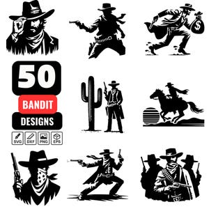 May include: A collection of 9 black and white bandit designs. The designs include illustrations of cowboys with guns, a cowboy on a horse, and a design with the text "50 Bandit Designs". The designs are in SVG, DXF, PNG, and EPS formats.