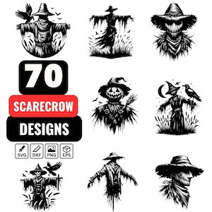 May include: Black and white illustrations of scarecrows in various designs. The image includes the text "70 Scarecrow Designs" with icons for SVG, DXF, PNG, and EPS file formats. The scarecrows are depicted with hats, crows, and in fields.