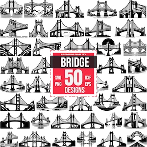 Bridge SVG Bundle | 50 Architectural and Scenic Designs | Landmark, Landscape, Cricut and Laser Cut