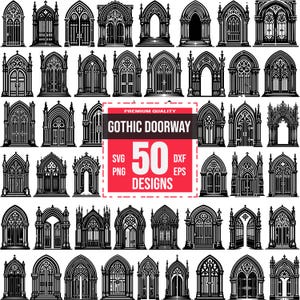 Può includere: Un set di 50 disegni di porte gotiche in bianco e nero. I disegni sono in una varietà di stili, tra cui ad arco, a punta e decorati. Il testo "PREMIUM QUALITY GOTHIC DOORWAY 50 DESIGNS SVG PNG DXF EPS" è visualizzato in una casella rossa.