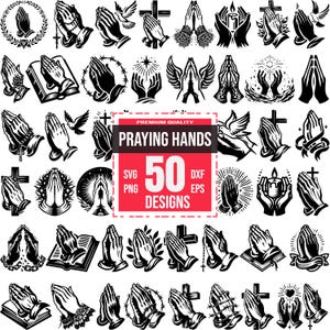 Praying Hands SVG Bundle | 50 Spiritual & Religious Designs | Faith, Prayer, Christian, Cricut and Laser Cut
