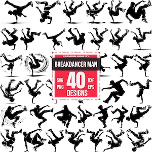 May include: A set of 40 black silhouette illustrations of breakdancers in various poses. The illustrations are arranged in a grid pattern on a white background. The text "PREMIUM QUALITY BREAKDANCER MAN 40 DESIGNS SVG PNG DXF EPS" is displayed in a red box at the top of the image.