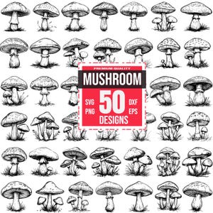 Puede incluir: Un conjunto de 50 ilustraciones de setas dibujadas a mano en blanco y negro. Las ilustraciones son de varios estilos y presentan diferentes tipos de setas. El texto "PREMIUM QUALITY MUSHROOM 50 DESIGNS SVG PNG DXF EPS" está en un cuadro rojo.