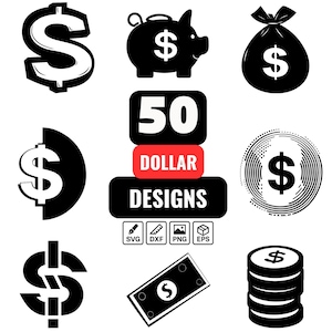 Dollar SVG Bundle – 50 Money and Currency Designs with Dollar Signs, Piggy Bank, Coins and Cash for Cricut and Crafts