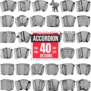 May include: A set of 40 black and white accordion illustrations. The illustrations are in various styles and positions. The text "PREMIUM QUALITY ACCORDION 40 DESIGNS SVG PNG DXF EPS" is in a red box.