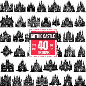 May include: A set of 40 black and white gothic castle silhouette designs. The designs are in a variety of styles, including tall towers, pointed arches, and intricate details. The text "PREMIUM QUALITY GOTHIC CASTLE 40 DESIGNS SVG PNG DXF EPS" is in a red box.