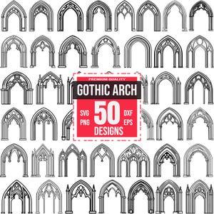 Puede incluir: Un conjunto de 50 diseños de arcos góticos en blanco y negro. Los diseños son de varios estilos, incluyendo puntiagudos, redondeados y ornamentados. El texto "PREMIUM QUALITY GOTHIC ARCH 50 DESIGNS SVG PNG DXF EPS" está en un cuadro rojo.