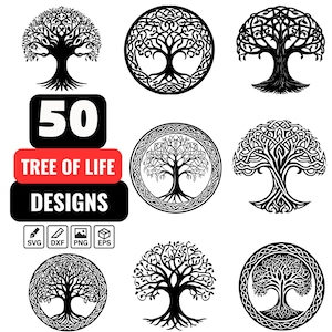 May include: A collection of 50 Tree of Life designs in black and white. The designs include various stylized tree illustrations, some within circular frames. The image also includes icons for SVG, DXF, PNG, and EPS file formats.