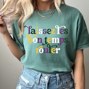Women&#39;s Mardi Gras Shirt, Mardi Gras T-Shirt, Laissez Les Bon Temps Rouler T-shirt, Comfort Colors Mardi Gras T-shirt