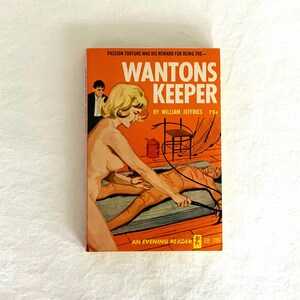 Wantons Keeper by William Jeffries VINTAGE ADULT BOOK