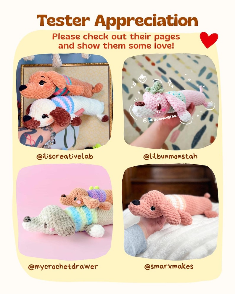 May include: A collage featuring four panels of crocheted dachshund plush toys in various colors including peach, white, and pink. The text reads Tester Appreciation, Please check out their pages and show them some love!, @iliscreativelab, @lilbunmonstah, @mycrochetdrawer, and @smarxmakes.