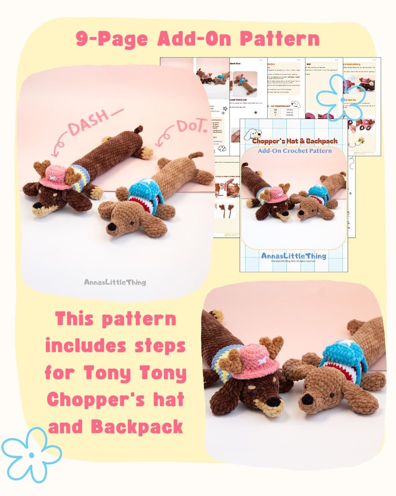 May include: A 9-page crochet pattern document titled Chopper's Hat & Backpack by AnnasLittleThing, featuring instructions for two dachshund-shaped plush toys named Dash and Dot, wearing a pink reindeer hat and a blue backpack respectively.