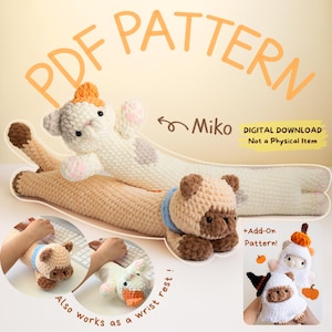May include: A crochet PDF pattern for a long cat-shaped plushie named Miko, featuring a white and orange cat and a tan cat with a blue collar. The image includes text stating PDF PATTERN, DIGITAL DOWNLOAD, and Also works as a wrist rest.