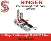 SINGER Featherweight Model 221 1 4 Inch Quilting Foot With Guide