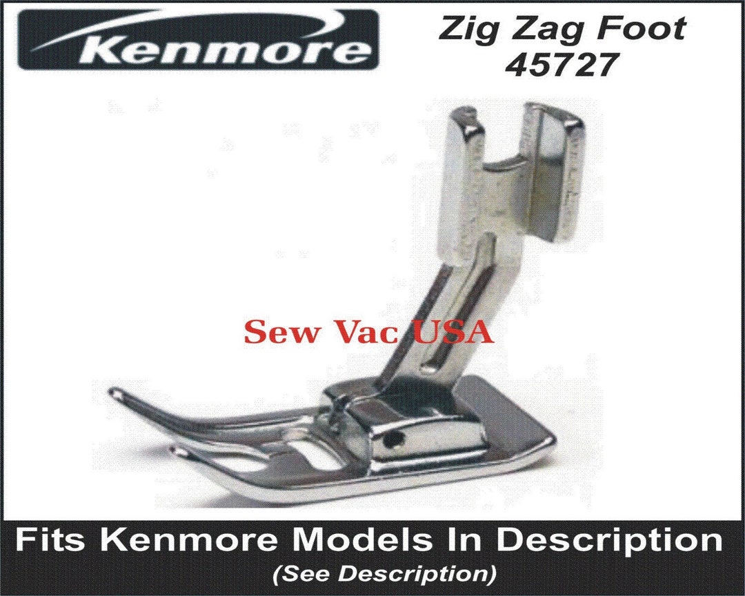 Kenmore Super High Shank Zig Zag general Purpose Foot 45727 Fits Models