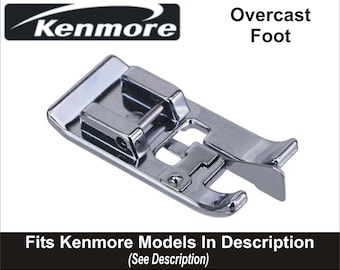 KENMORE Overcast Foot Fits Kenmore Models With Snap On Feet See Description