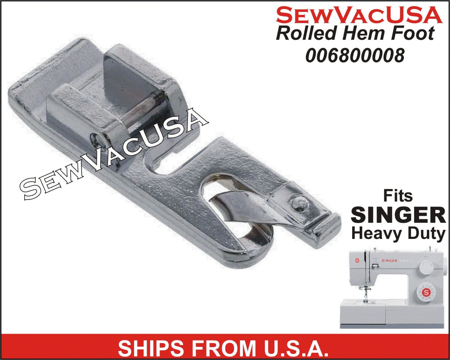 Singer Heavy Duty Compatible Rolled Hem Foot Fits All Heavy Duty Machines &  More See Description 