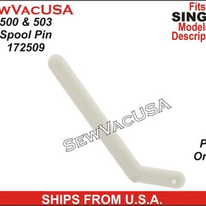 Pop-Up Spool Pin 172509 Fits Singer 500, 500A, 503 & 503A