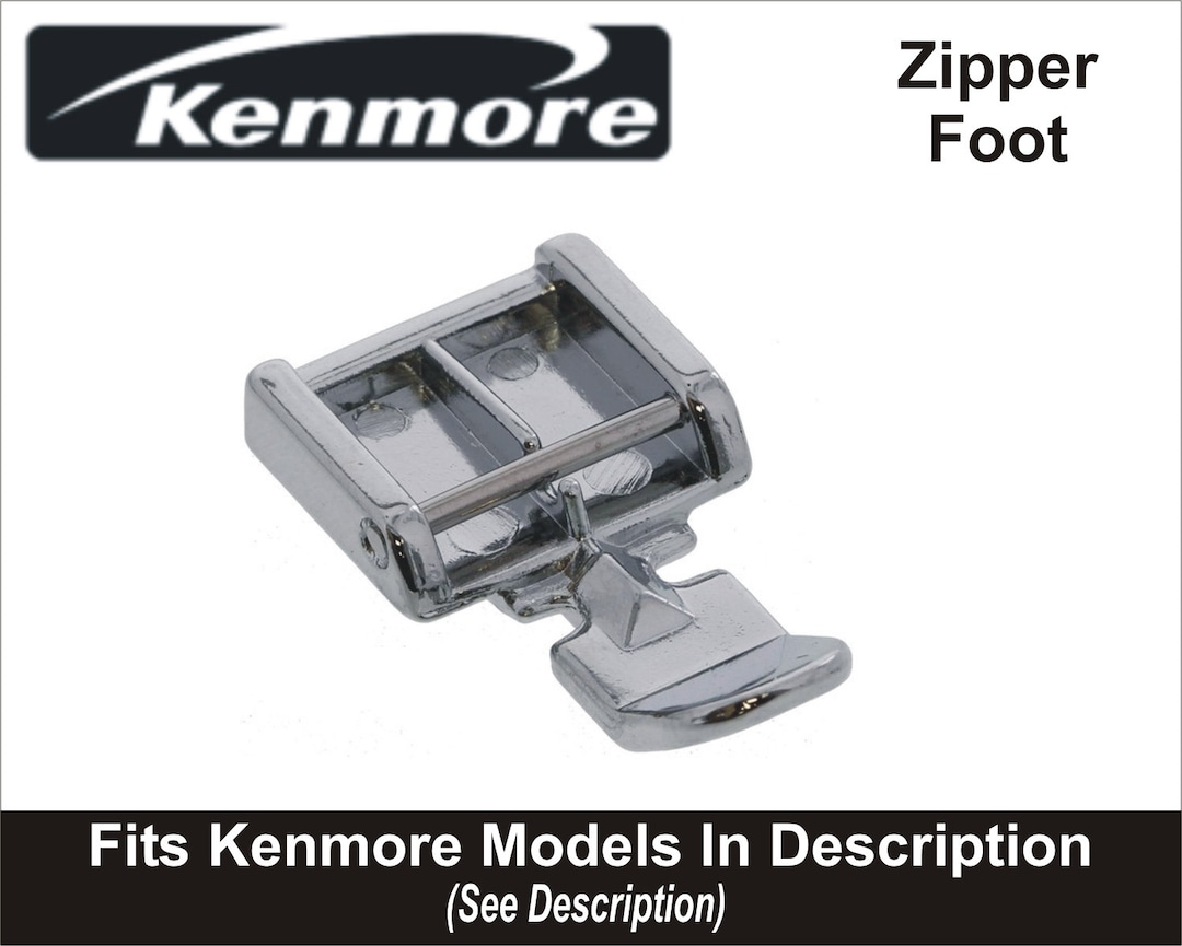 KENMORE Zipper Foot Fits All Kenmore Models With Snap on Feet See