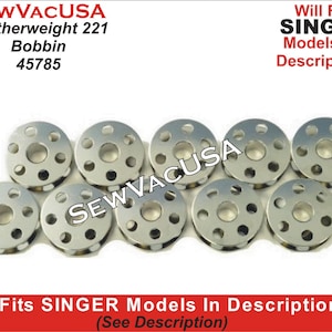 May include: A set of eight silver bobbins for Singer sewing machines. The bobbins are labeled "SEWVACUSA Featherweight 221 Bobbin 45785" and "Will Fit SINGER Models In Description".