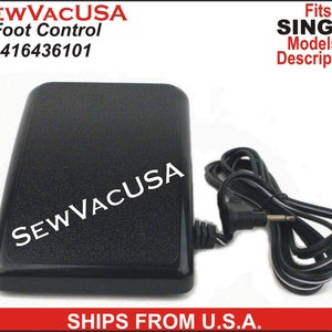 May include: Black foot pedal with a black cord and a white plug. The foot pedal has the text "SEWVACUSA" printed on it. The text "Fits SINGER Models In Description" is printed in red at the top right of the image.