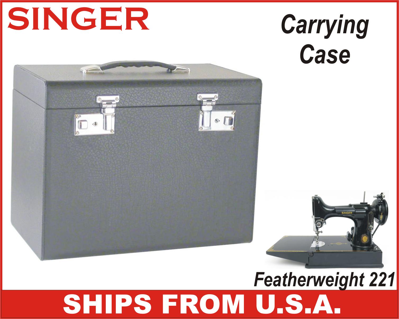 Singer 221 Featherweight Sewing Machine Case SINGER Featherweight