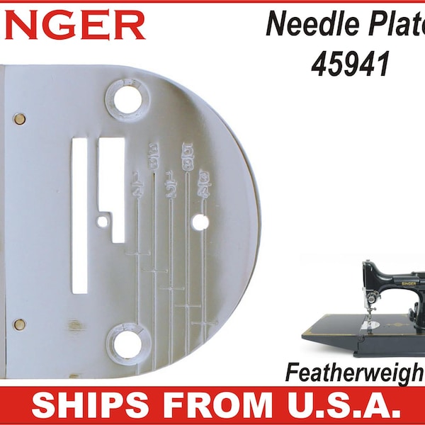 Placa de aguja SINGER Featherweight 221 con marcas. Número de pieza 45941. También compatible con Singer 222, 301 y 301A.